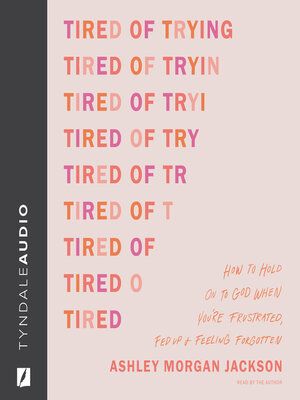 cover image of Tired of Trying